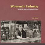 Investigate the Role of Women in Economic History.